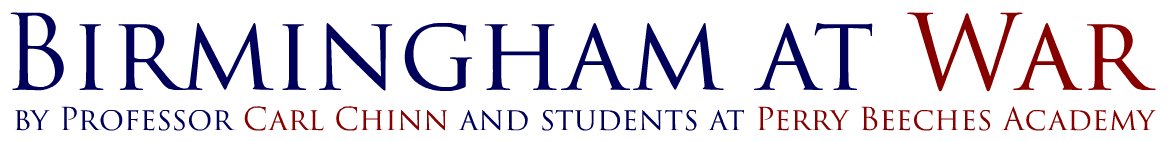 Birmingham at War by Professor Carl Chinn and students at Perry Beaches Academy